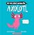 No One Really Knows an Axolotl