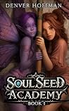 Soul Seed Academy...