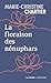 LA FLORAISON DES NENUPHARS