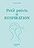 Petit précis de respiration