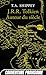 J.R.R. Tolkien, auteur du s...