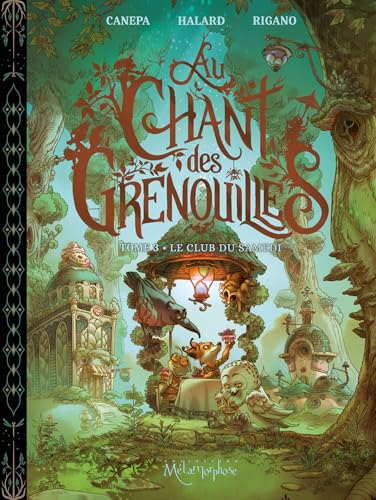 Le Club du samedi (Au chant des grenouilles, #3)