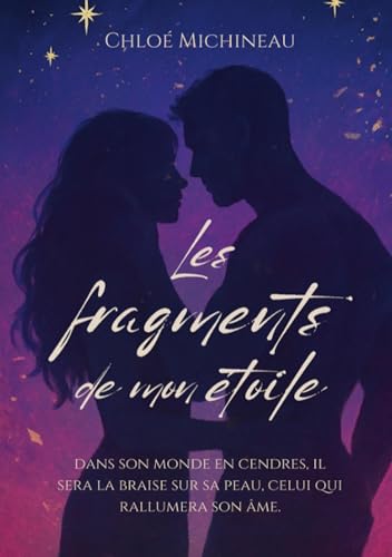 Les fragments de mon étoile (French Edition)