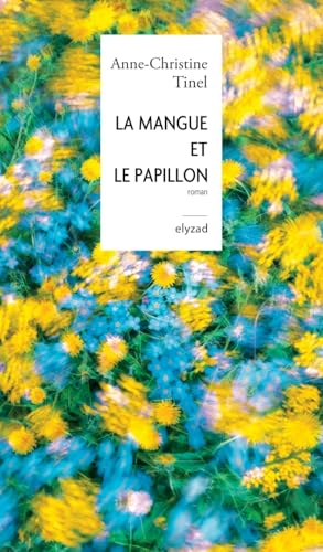La mangue et le papillon (Paperback)