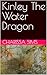 Kinley The Water Dragon by Charissa Sims