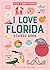 I Love Florida Sticker Book...