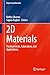 2D Materials: Fundamentals,...