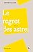 Le regret des astres