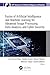 Fusion of Artificial Intelligence and Machine Learning in Advanced Image Processing (AAP Advances in Artificial Intelligence and Robotics)