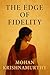 The Edge of Fidelity