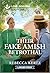 Their Fake Amish Betrothal by Rebecca Kertz
