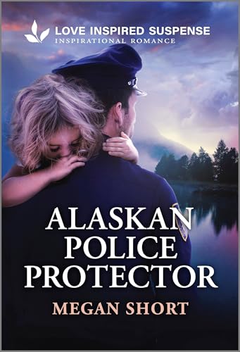 Alaskan Police Protector (Love Inspired Suspense)