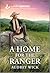 A Home for the Ranger: An Uplifting Inspirational Romance