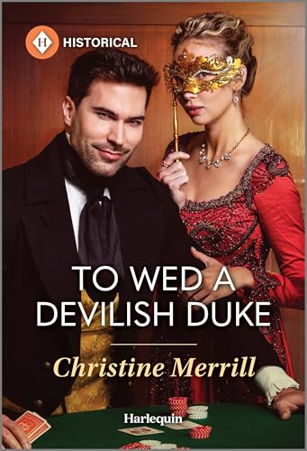 To Wed a Devilish Duke: A Regency Marriage of Convenience Historical Romance (Wicked Dukes, 1)