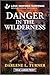 Danger in the Wilderness: A National Park Protector Inspirational Suspense Romance