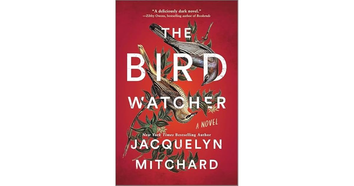 Book giveaway for The Birdwatcher by Jacquelyn Mitchard Nov 09-Dec 09, 2025