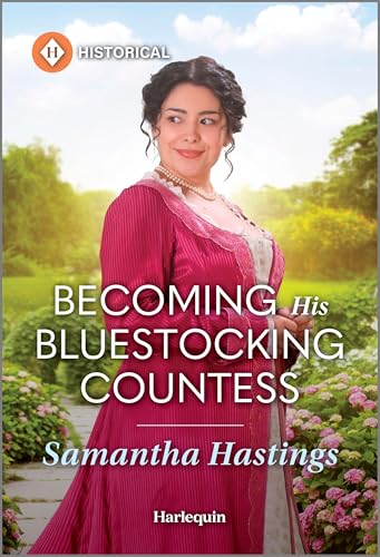 Becoming His Bluestocking Countess (The Scandalous Stringhams, 5)