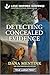 Detecting Concealed Evidence: A K-9 Search and Rescue Inspirational Suspense Romance (Security Hounds Investigations, 5)