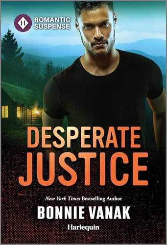 Desperate Justice: A Protective FBI Agent Suspense Romance (Harlequin Romantic Suspense)