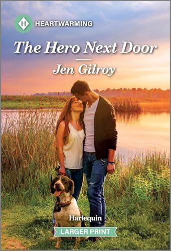 The Hero Next Door: A Clean and Uplifting Romance (A Strawberry Pond Romance, 1)