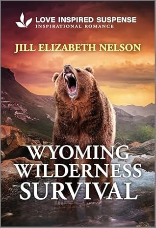 Wyoming Wilderness Survival (Love Inspired Suspense)