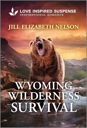 Wyoming Wilderness Survival: A Single Dad Protector Hero Inspirational Suspense Romance (Love Inspired Suspense)