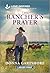 The Rancher's Prayer by Donna Gartshore