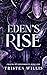 Eden's Rise (Chains of Conformity #1)