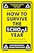 How to Survive the School Y...