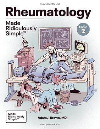 Rheumatology Made Ridiculously Simple