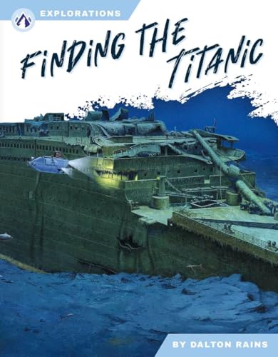 Finding the Titanic (Explorations)