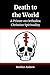 Death to the World: A Primer on Orthodox Christian Spirituality (Eastern Orthodox Spirituality)