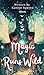 Magic Runs Wild