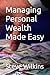 Managing Personal Wealth Made Easy by Steve Wilkins