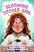 Becoming Soccer Girl: Book ...