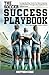 The Soccer Success Playbook: A Step By Step Guide for New Coaches and Parents through the Youth Soccer Landscape Vol II: Teenage and Academy Edition