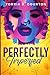 Perfectly Imperfect by Torria Courton
