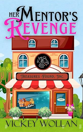 Her Mentor's Revenge: A Lainey Shea Story (Kindle Edition)