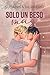 Solo un beso más (CAR Hockey) (Spanish Edition)