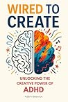 WIRED TO CREATE: ...