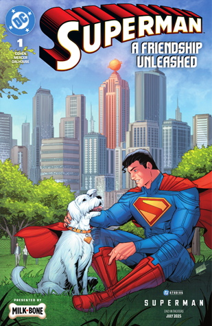 Superman: A Friendship Unleashed (2025) #1