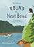 Round the Next Bend: An Adv...