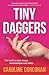 Tiny Daggers