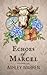 Echoes of Marcel: A Novella (The Devil's Ridge Series Book 2)