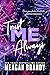 Trust Me Always (Boys of Avix, #3)