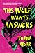 The Wolf Wants Answers (JOSHUA MOHR'S VIKING PUNK SAGA, 2)