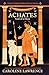 Achates: Soul of a Hero (Tales from Virgil's Aeneid)