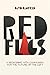 Red Flags: A Reckoning with Communism for the Future of the Left