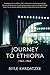 Journey to Ethiopia: 1962 -...