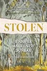 Stolen by Jennifer A MacKenzie Dunbar